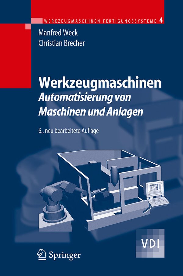 Werkzeugmaschinen 4 - Automatisierung von Maschinen und Anlagen