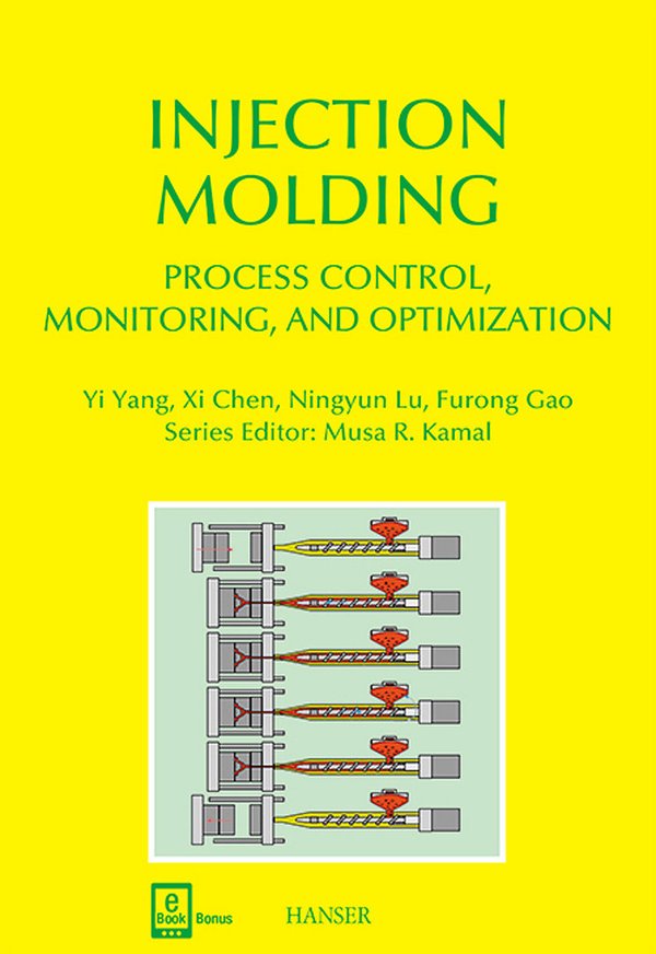 Injection Molding - Process Control, Monitoring, and Optimization